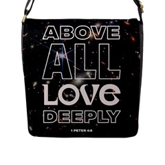 Above All Love Deeply Flap Closure Messenger Bag (l) by zkgifts