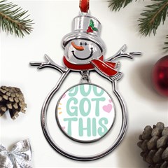 You Got This T- Shirt You Got This A Cute Motivation Qoute To Keep You Going T- Shirt Yoga Reflexion Pose T- Shirtyoga Reflexion Pose T- Shirt Metal Snowman Ornament by hizuto