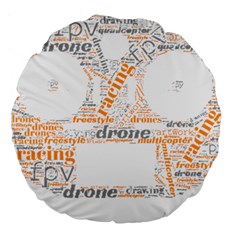 Drone Racing Word Cloud T- Shirt F P V Freestyle Drone Racing Word Cloud T- Shirt (3) Large 18  Premium Round Cushions by ZUXUMI