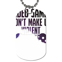 Gaming Controller Quote T- Shirt A Gaming Controller Quote Video Games T- Shirt (4) Dog Tag (one Side) by ZUXUMI