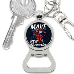 Dont Fear Bottle Opener Key Chain by Saikumar