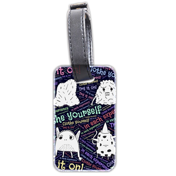 Experience Feeling Clothing Self Luggage Tag (two sides)