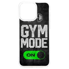 Gym Mode Iphone 15 Pro Max Tpu Uv Print Case by Store67