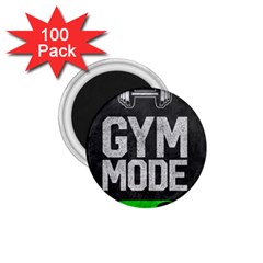 Gym Mode 1 75  Magnets (100 Pack)  by Store67