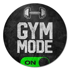 Gym Mode Magnet 5  (round) by Store67