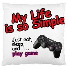 My Life Is Simple Large Cushion Case (two Sides) by Ergi2000